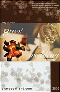 Bravo! Wedding Resource Guide (Paperback)