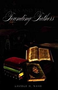 Books and the Founding Fathers (Paperback)