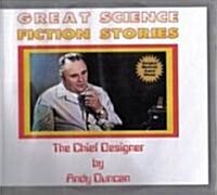 The Chief Designer (Audio CD, 1st, Unabridged)