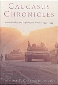 Caucasus Chronicles (Hardcover)