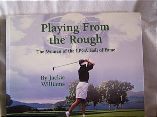 Playing from the Rough (Paperback)