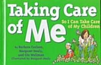 Taking Care of Me (Hardcover)