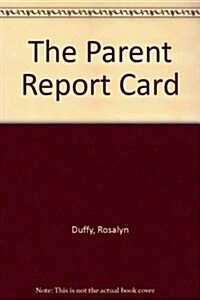 The Parent Report Card (Other)