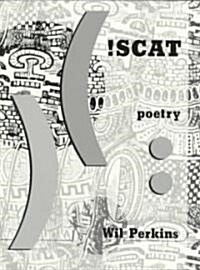 !scat (Paperback)