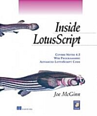 Inside LotusScript: A Complete Guide to Notes Programming [With Includes Programming Codes] (Audio CD)