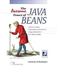 The Awesome Power of Java Beans (Paperback)