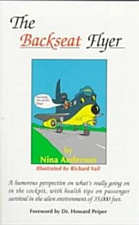 The Backseat Flyer (Paperback)