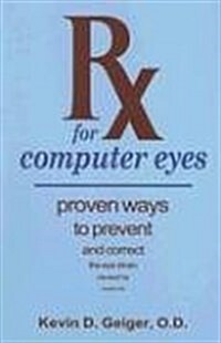 Rx for Computer Eyes (Paperback)