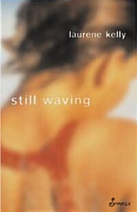 Still Waving (Paperback)