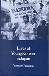 Lives of Young Koreans in Japan (Hardcover)