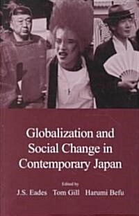 Globalization and Social Change in Contemporary Japan (Paperback)