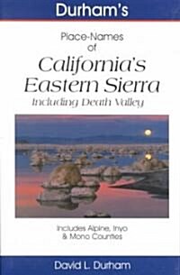 Durhams Place-Names of Californias Eastern Sierra (Paperback)