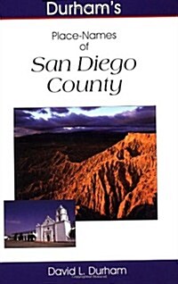 Durhams Place Names of San Diego County (Paperback)