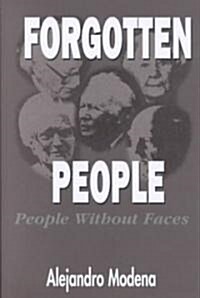 Forgotten People: People Without Faces (Hardcover)