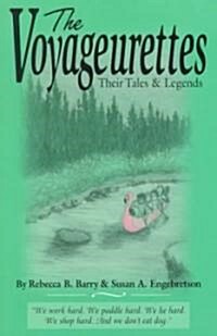 Voyageurettes (Paperback)