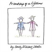 Friendship of a Lifetime (Hardcover)
