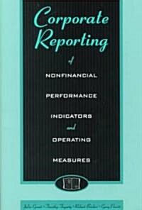 Corporate Reporting of Non-Financial Performance Indicators and Operating Measures (Paperback)