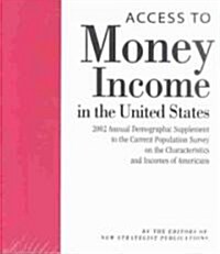 Access to Money Income in the United States (Paperback)
