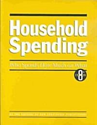 Household Spending (Paperback, 8th)