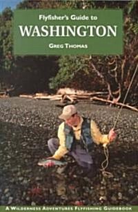 Flyfishers Guide to Washington (Paperback)