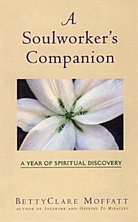 A Soulworkers Companion (Paperback)