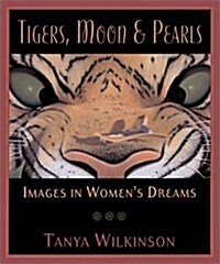 Tigers, Moon and Pearls (Paperback)