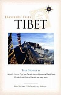 Travelers Tales Tibet: True Stories (Paperback)