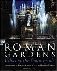 Roman Gardens: Villas of the Countryside (Hardcover)
