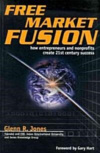 Free Market Fusion (Paperback)