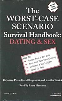 The Worst Case Scenario Survival Handbook: Dating & Sex (Audio Cassette)
