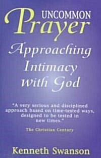 Uncommon Prayer (Paperback, Reprint)