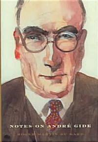 Notes on Andre Gide (Hardcover)