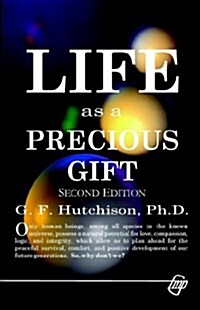 Life As a Precious Gift (Paperback)