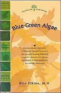 Blue-Green Algae, Spirulina and Chlorella (Paperback)