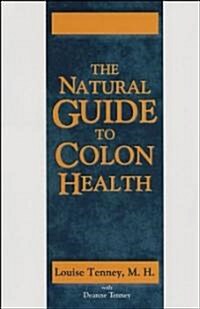 Colon Health, Natural Guide (Paperback)