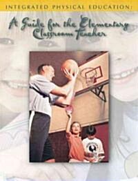 Integrated Physical Education (Paperback)