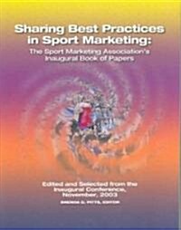 Sharing Best Practices In Sport Marketing (Paperback)