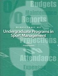 Directory Of Undergraduate Programs In Sport Management (Paperback)