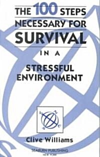 100 Steps Necessary for Survivalian a Stressful Environment (Paperback)