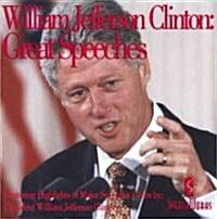 William Jefferson Clinton: Great Speeches (Audio CD)