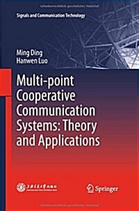 Multi-Point Cooperative Communication Systems: Theory and Applications (Paperback, 2013)