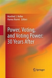 Power, Voting, and Voting Power: 30 Years After (Paperback, 2013)