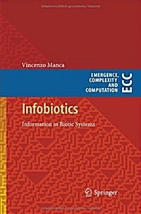Infobiotics: Information in Biotic Systems (Paperback, 2013)