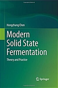 Modern Solid State Fermentation: Theory and Practice (Paperback, 2013)