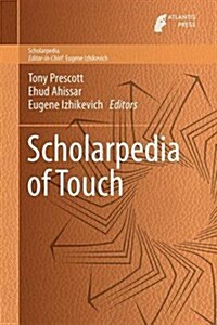 Scholarpedia of Touch (Hardcover)