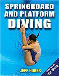 Springboard and Platform Diving (Paperback)
