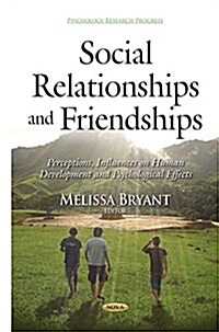Social Relationships & Friendships (Hardcover, UK)