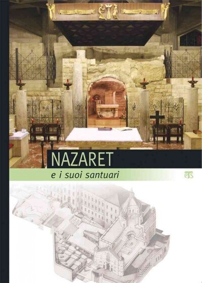 Nazaret E I Suoi Santuari (Paperback)