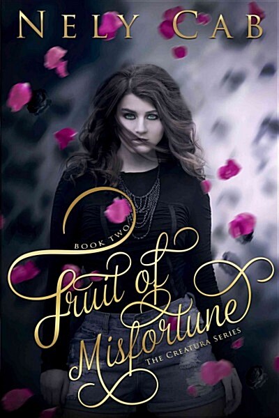 Fruit of Misfortune: Book Two in the Creatura Series (Paperback)