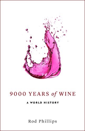 9000 Years of Wine: A World History (Paperback)